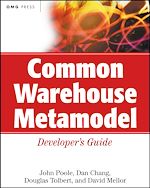Télécharger le livre :  Common Warehouse Metamodel Developer's Guide