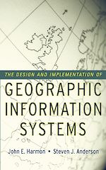 Télécharger le livre :  The Design and Implementation of Geographic Information Systems