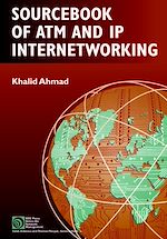 Télécharger le livre :  Sourcebook of ATM and IP Internetworking