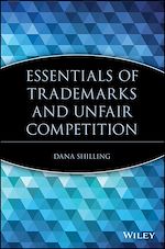 Télécharger le livre :  Essentials of Trademarks and Unfair Competition