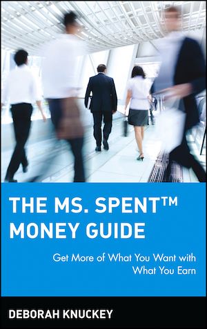 Téléchargez le livre :  The Ms. Spent Money Guide