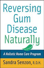 Télécharger le livre :  Reversing Gum Disease Naturally