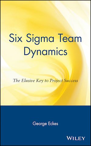 Téléchargez le livre :  Six Sigma Team Dynamics