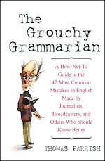 Télécharger le livre :  The Grouchy Grammarian