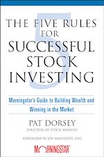 Télécharger le livre :  The Five Rules for Successful Stock Investing
