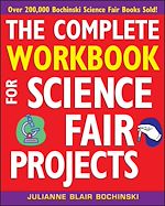 Télécharger le livre :  The Complete Workbook for Science Fair Projects