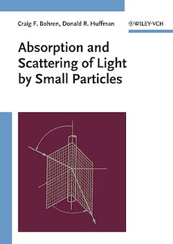 Télécharger le livre :  Absorption and Scattering of Light by Small Particles