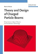 Télécharger le livre :  Theory and Design of Charged Particle Beams