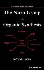 Download this eBook The Nitro Group in Organic Synthesis