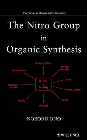 Download the eBook: The Nitro Group in Organic Synthesis