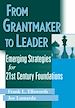 Télécharger le livre :  From Grantmaker to Leader