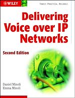 Télécharger le livre :  Delivering Voice over IP Networks