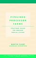 Télécharger le livre :  Pipelined Processor Farms