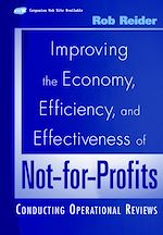 Download this eBook Improving the Economy, Efficiency, and Effectiveness of Not-for-Profits