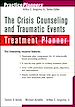Télécharger le livre :  The Crisis Counseling and Traumatic Events Treatment Planner