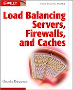 Télécharger le livre :  Load Balancing Servers, Firewalls, and Caches