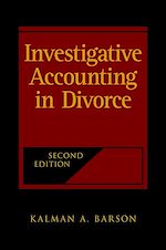 Télécharger le livre :  Investigative Accounting in Divorce