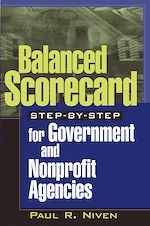 Télécharger le livre :  Balanced Scorecard Step-by-Step for Government and Nonprofit Agencies