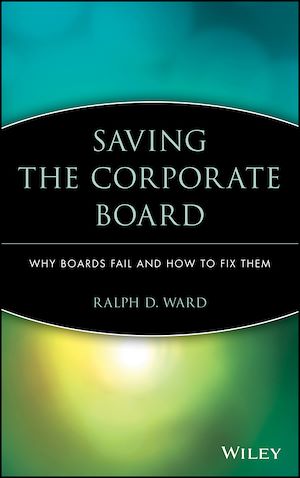 Téléchargez le livre :  Saving the Corporate Board