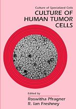 Télécharger le livre :  Culture of Human Tumor Cells