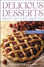 Télécharger le livre :  Delicious Desserts When You Have Diabetes