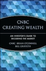 Télécharger le livre :  CNBC Creating Wealth