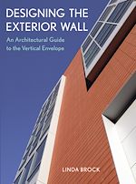 Télécharger le livre :  Designing the Exterior Wall