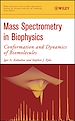 Télécharger le livre :  Mass Spectrometry in Biophysics