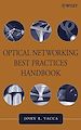 Télécharger le livre :  Optical Networking Best Practices Handbook