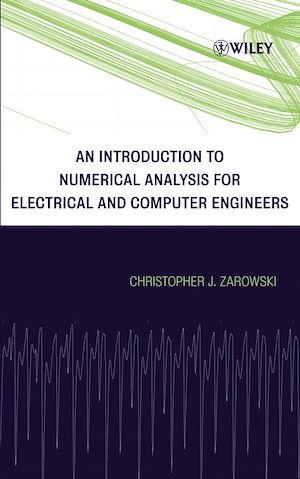 Téléchargez le livre :  An Introduction to Numerical Analysis for Electrical and Computer Engineers