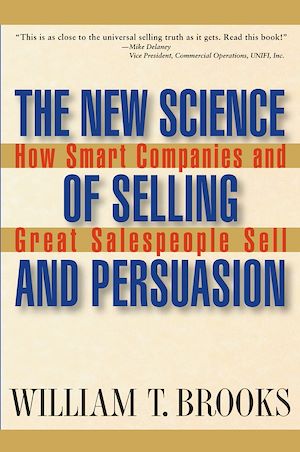 Téléchargez le livre :  The New Science of Selling and Persuasion