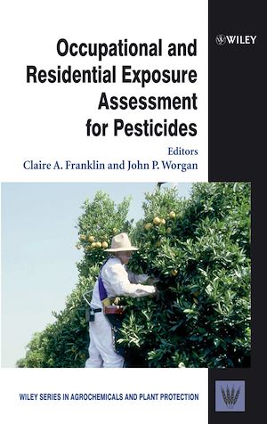 Téléchargez le livre :  Occupational and Residential Exposure Assessment for Pesticides