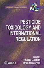 Télécharger le livre :  Pesticide Toxicology and International Regulation