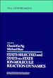 Télécharger le livre :  State Selected and State-to-State Ion-Molecule Reaction Dynamics, Volume 82, Part 1