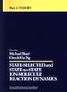 Télécharger le livre :  State Selected and State-to-State Ion-Molecule Reaction Dynamics, Volume 82, Part 2