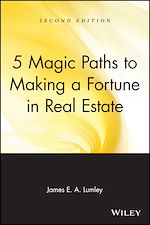 Télécharger le livre :  5 Magic Paths to Making a Fortune in Real Estate