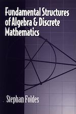 Télécharger le livre :  Fundamental Structures of Algebra and Discrete Mathematics