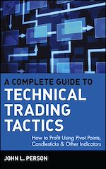 Télécharger le livre :  A Complete Guide to Technical Trading Tactics
