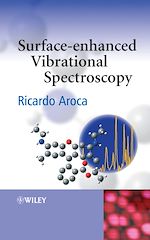 Télécharger le livre :  Surface-Enhanced Vibrational Spectroscopy
