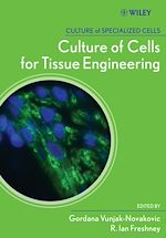 Télécharger le livre :  Culture of Cells for Tissue Engineering