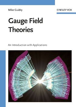 Télécharger le livre :  Gauge Field Theories