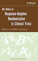 Télécharger le livre :  The Theory of Response-Adaptive Randomization in Clinical Trials