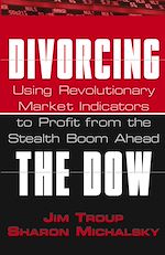 Télécharger le livre :  Divorcing the Dow