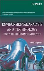 Download this eBook Environmental Analysis and Technology for the Refining Industry