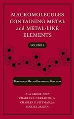 Download this eBook Macromolecules Containing Metal and Metal-Like Elements, Volume 6