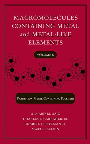 Téléchargez le livre :  Macromolecules Containing Metal and Metal-Like Elements, Volume 6