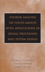 Télécharger le livre :  Fourier Analysis on Finite Groups with Applications in Signal Processing and System Design