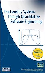 Télécharger le livre :  Trustworthy Systems Through Quantitative Software Engineering