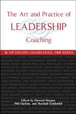 Télécharger le livre :  The Art and Practice of Leadership Coaching