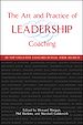 Télécharger le livre :  The Art and Practice of Leadership Coaching